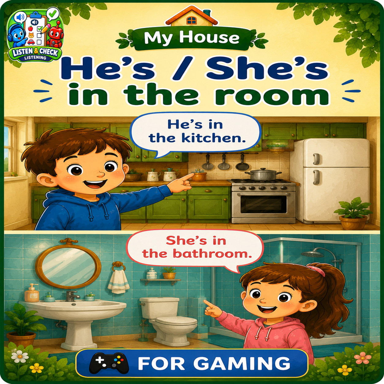 He's / She's in the room